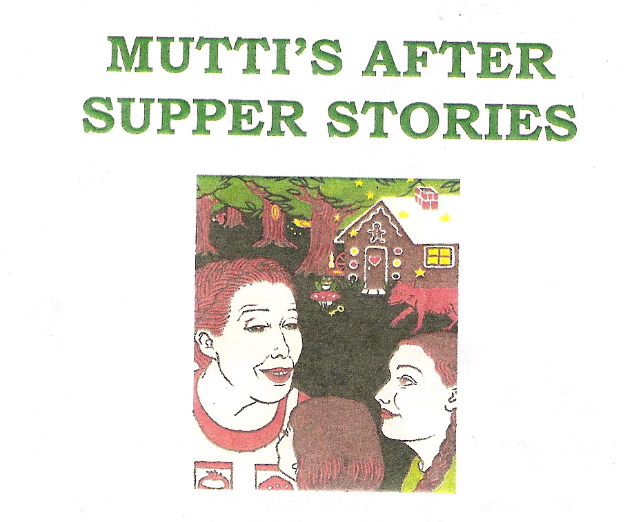 Mutti's After Supper Stories